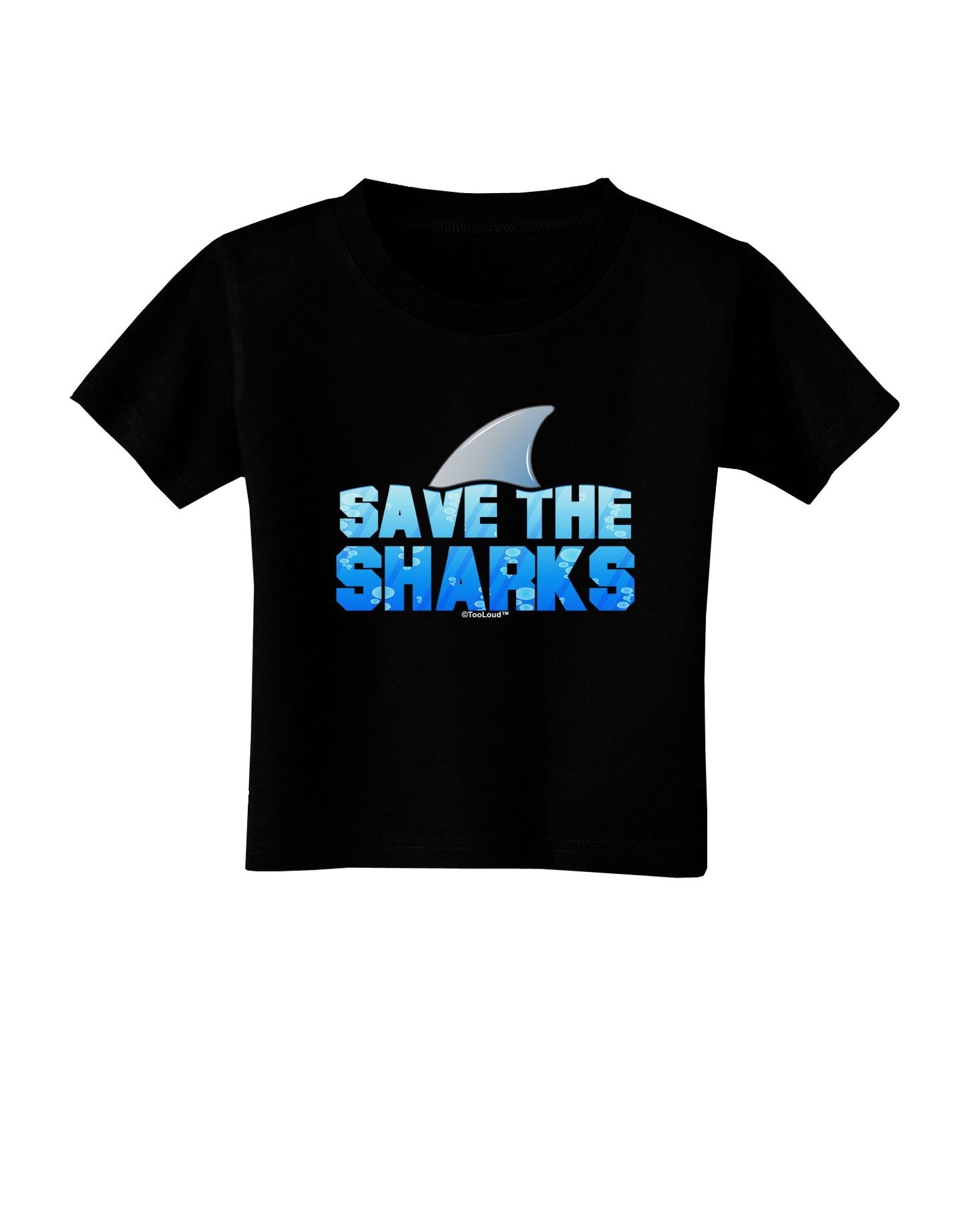 Save The Sharks - Fin Color Toddler T-Shirt Dark by TooLoud-Toddler T-Shirt-TooLoud-Black-2T-Davson Sales