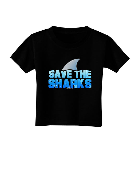 Save The Sharks - Fin Color Toddler T-Shirt Dark by TooLoud-Toddler T-Shirt-TooLoud-Black-2T-Davson Sales