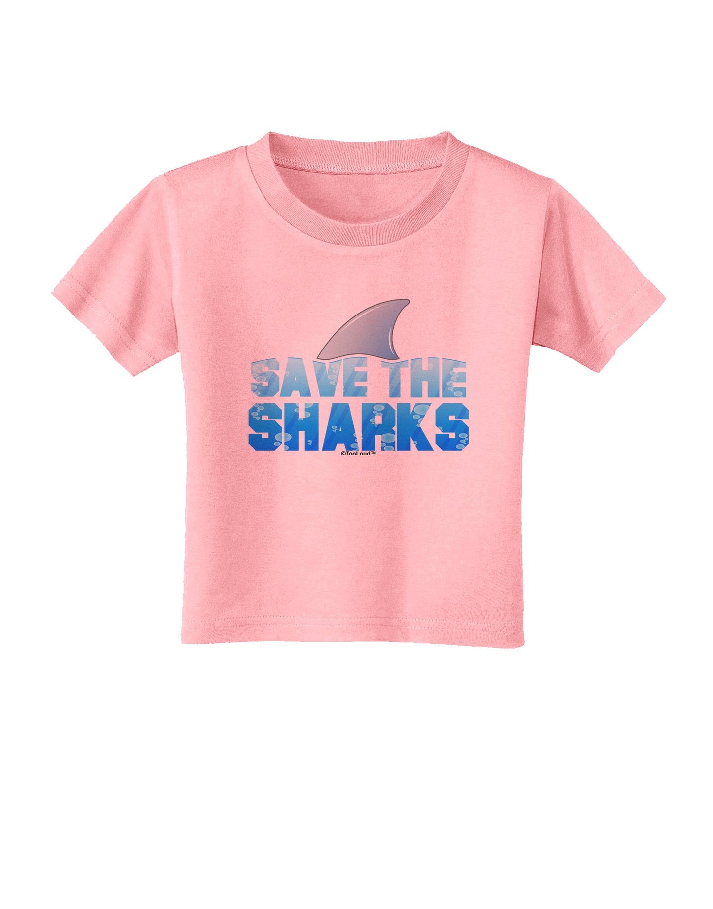 Save The Sharks - Fin Color Toddler T-Shirt by TooLoud-Toddler T-Shirt-TooLoud-Candy-Pink-2T-Davson Sales