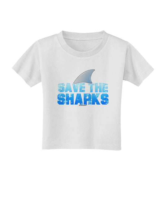 Save The Sharks - Fin Color Toddler T-Shirt by TooLoud-Toddler T-Shirt-TooLoud-White-2T-Davson Sales