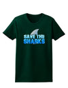 Save The Sharks - Fin Color Womens Dark T-Shirt by TooLoud-Womens T-Shirt-TooLoud-Forest-Green-Small-Davson Sales