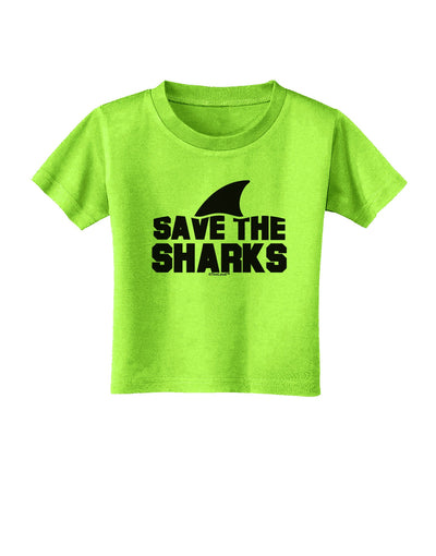 Save The Sharks - Fin Toddler T-Shirt-Toddler T-Shirt-TooLoud-Lime-Green-2T-Davson Sales