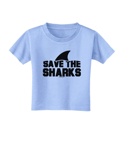 Save The Sharks - Fin Toddler T-Shirt-Toddler T-Shirt-TooLoud-Aquatic-Blue-2T-Davson Sales