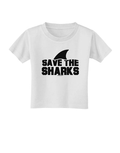 Save The Sharks - Fin Toddler T-Shirt-Toddler T-Shirt-TooLoud-White-2T-Davson Sales