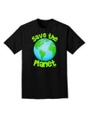 Save the Planet - Earth Adult Dark T-Shirt-Mens T-Shirt-TooLoud-Black-Small-Davson Sales