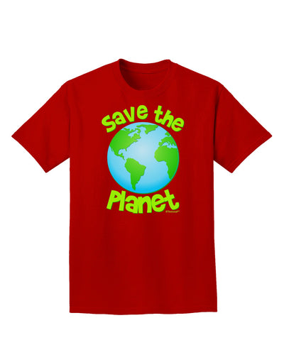 Save the Planet - Earth Adult Dark T-Shirt-Mens T-Shirt-TooLoud-Red-Small-Davson Sales