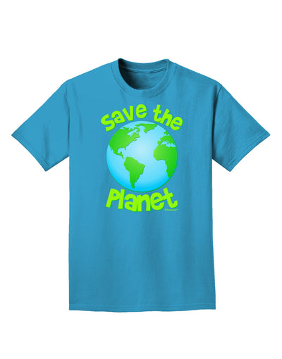 Save the Planet - Earth Adult Dark T-Shirt-Mens T-Shirt-TooLoud-Turquoise-Small-Davson Sales