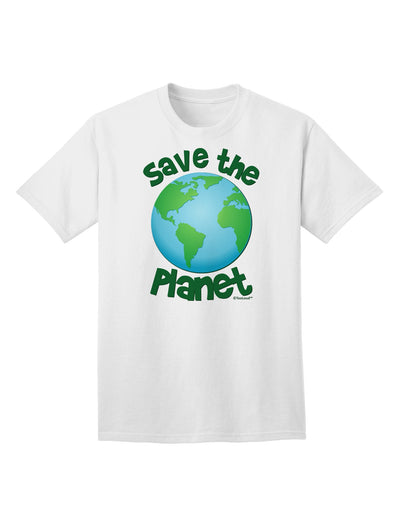 Save the Planet - Earth Adult T-Shirt-Mens T-Shirt-TooLoud-White-Small-Davson Sales