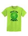 Save the Planet - Earth Childrens T-Shirt-Childrens T-Shirt-TooLoud-Lime-Green-X-Small-Davson Sales