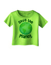 Save the Planet - Earth Infant T-Shirt-Infant T-Shirt-TooLoud-Lime-Green-06-Months-Davson Sales