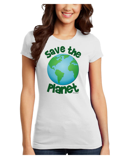 Save the Planet - Earth Juniors T-Shirt-Womens Juniors T-Shirt-TooLoud-White-Juniors Fitted X-Small-Davson Sales