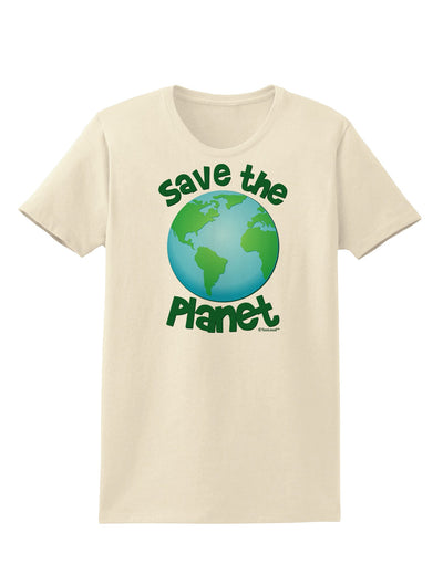 Save the Planet - Earth Womens T-Shirt-Womens T-Shirt-TooLoud-Natural-X-Small-Davson Sales