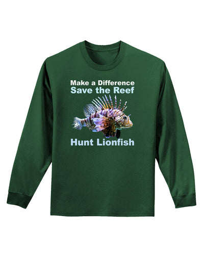 Save the Reef - Hunt Lionfish Adult Long Sleeve Dark T-Shirt-TooLoud-Dark-Green-Small-Davson Sales