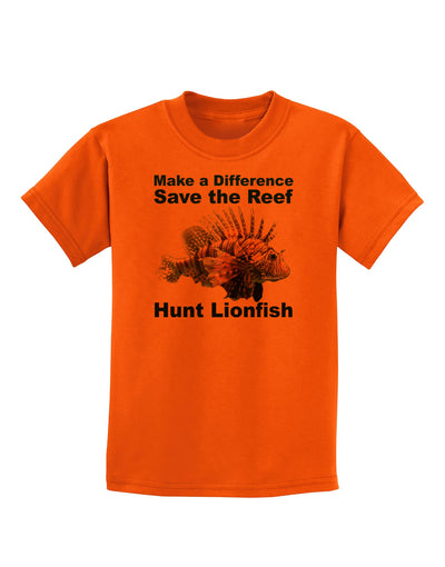 Save the Reef - Hunt Lionfish Childrens T-Shirt by TooLoud-Childrens T-Shirt-TooLoud-Orange-X-Small-Davson Sales