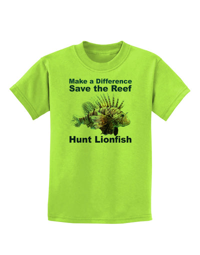 Save the Reef - Hunt Lionfish Childrens T-Shirt by TooLoud-Childrens T-Shirt-TooLoud-Lime-Green-X-Small-Davson Sales