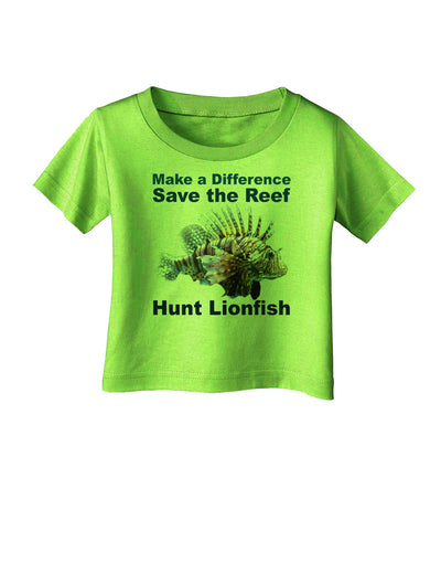 Save the Reef - Hunt Lionfish Infant T-Shirt by TooLoud-Infant T-Shirt-TooLoud-Lime-Green-06-Months-Davson Sales