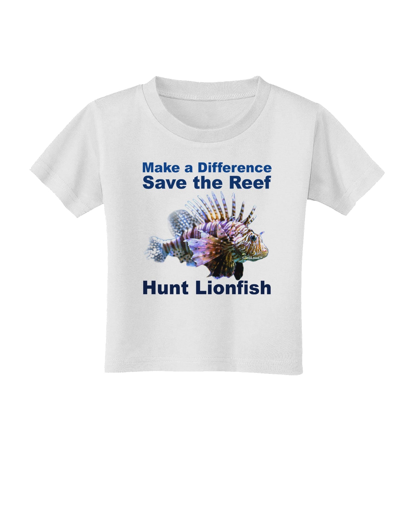 Save the Reef - Hunt Lionfish Toddler T-Shirt by TooLoud-Toddler T-Shirt-TooLoud-White-2T-Davson Sales