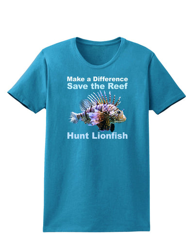 Save the Reef - Hunt Lionfish Womens Dark T-Shirt-TooLoud-Turquoise-X-Small-Davson Sales