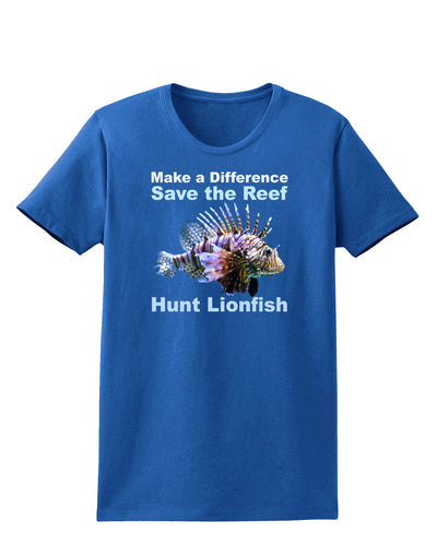 Save the Reef - Hunt Lionfish Womens Dark T-Shirt-TooLoud-Royal-Blue-X-Small-Davson Sales