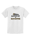 Sawdust is Man Glitter Childrens T-Shirt by TooLoud-Childrens T-Shirt-TooLoud-White-X-Small-Davson Sales