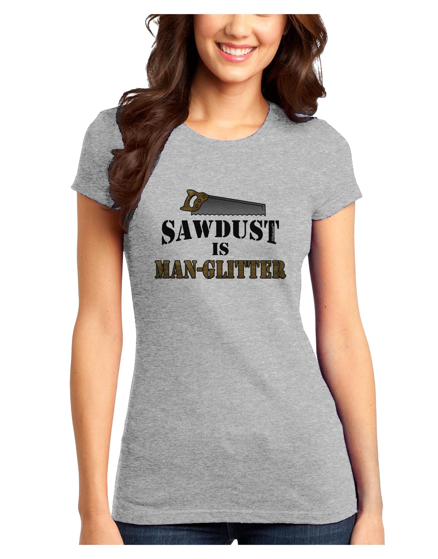 Sawdust is Man Glitter Juniors Petite T-Shirt by TooLoud-T-Shirts Juniors Tops-TooLoud-Ash-Gray-Juniors Fitted X-Small-Davson Sales