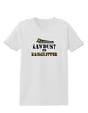 Sawdust is Man Glitter Womens T-Shirt by TooLoud-Womens T-Shirt-TooLoud-White-X-Small-Davson Sales