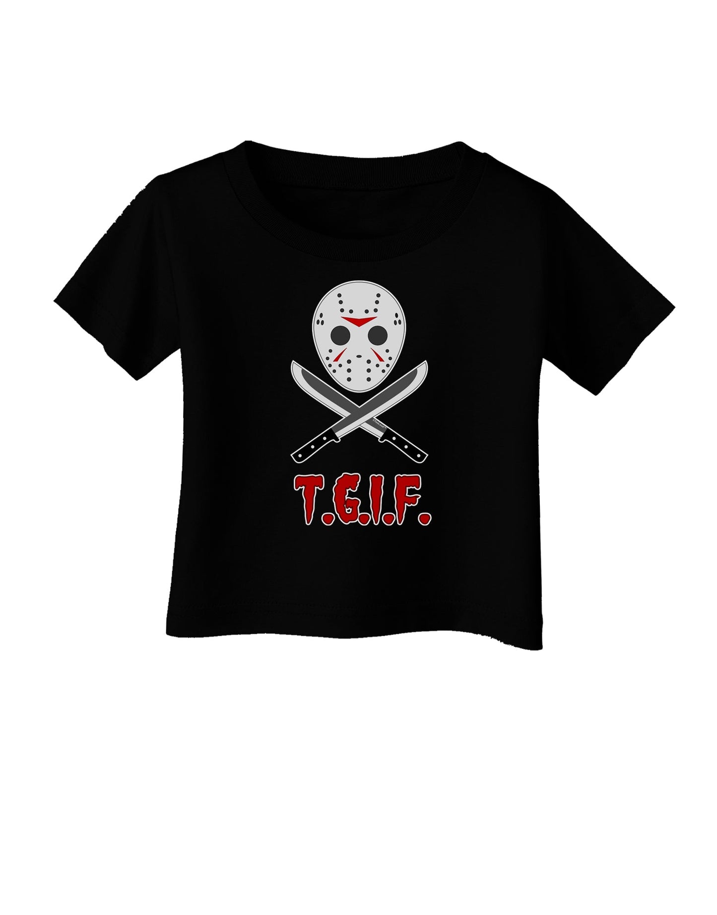 Scary Mask With Machete - TGIF Infant T-Shirt Dark-Infant T-Shirt-TooLoud-Black-06-Months-Davson Sales