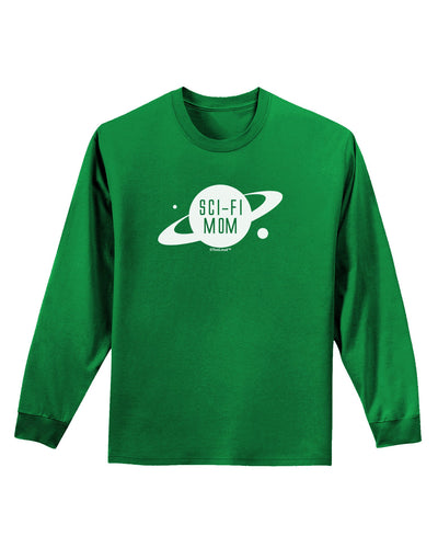 Sci-Fi Mom - Mother's Day Design Adult Long Sleeve Dark T-Shirt-TooLoud-Kelly-Green-Small-Davson Sales