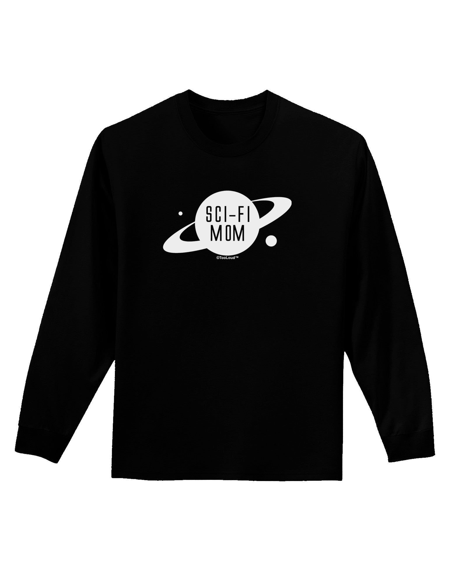 Sci-Fi Mom - Mother's Day Design Adult Long Sleeve Dark T-Shirt-TooLoud-Black-Small-Davson Sales