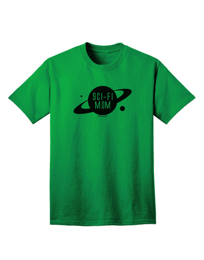 Sci-Fi Mom - Mother's Day Design Adult T-Shirt-unisex t-shirt-TooLoud-Kelly-Green-Small-Davson Sales