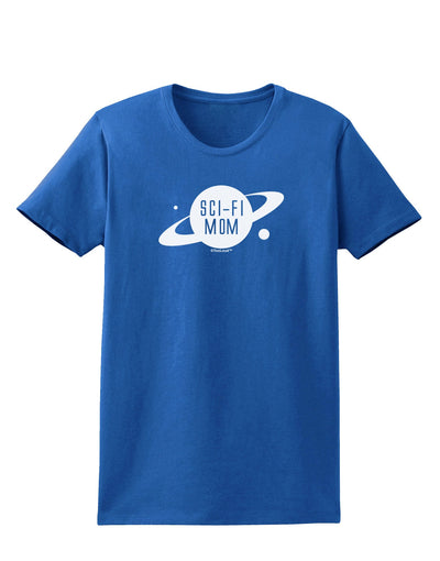 Sci-Fi Mom - Mother's Day Design Womens Dark T-Shirt-TooLoud-Royal-Blue-X-Small-Davson Sales