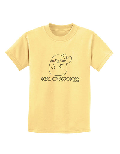 Seal of Approval Childrens T-Shirt by TooLoud-Childrens T-Shirt-TooLoud-Daffodil-Yellow-X-Small-Davson Sales