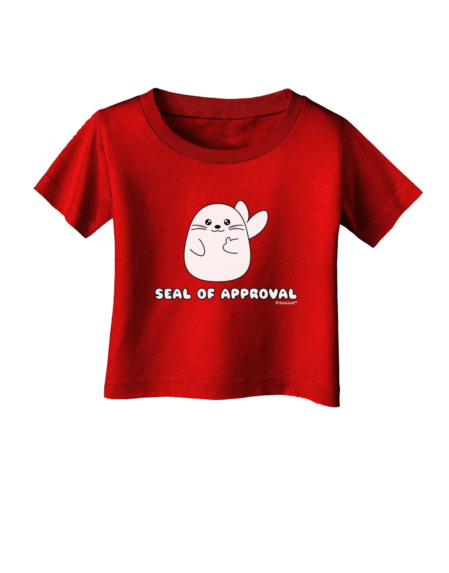 Seal of Approval Infant T-Shirt Dark by TooLoud-Infant T-Shirt-TooLoud-Red-06-Months-Davson Sales