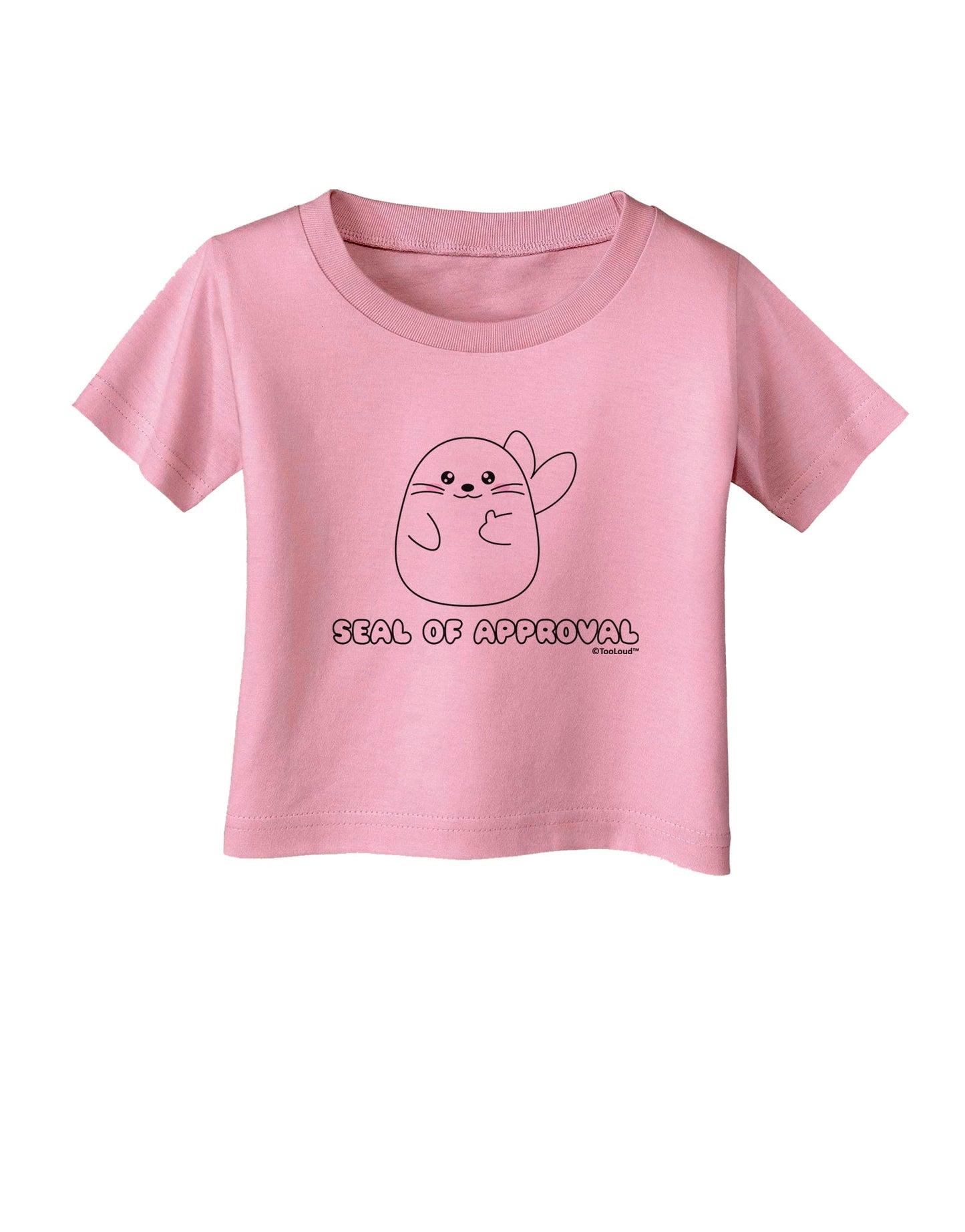 Seal of Approval Infant T-Shirt by TooLoud-Infant T-Shirt-TooLoud-Candy-Pink-06-Months-Davson Sales