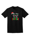 Season To Be Drunk Adult Dark T-Shirt-Mens T-Shirt-TooLoud-Black-Small-Davson Sales