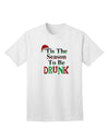 Season To Be Drunk Adult T-Shirt-Mens T-Shirt-TooLoud-White-Small-Davson Sales