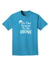 Season To Be Drunk BnW Adult Dark T-Shirt-Mens T-Shirt-TooLoud-Turquoise-Small-Davson Sales