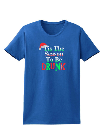 Season To Be Drunk Womens Dark T-Shirt-TooLoud-Royal-Blue-X-Small-Davson Sales