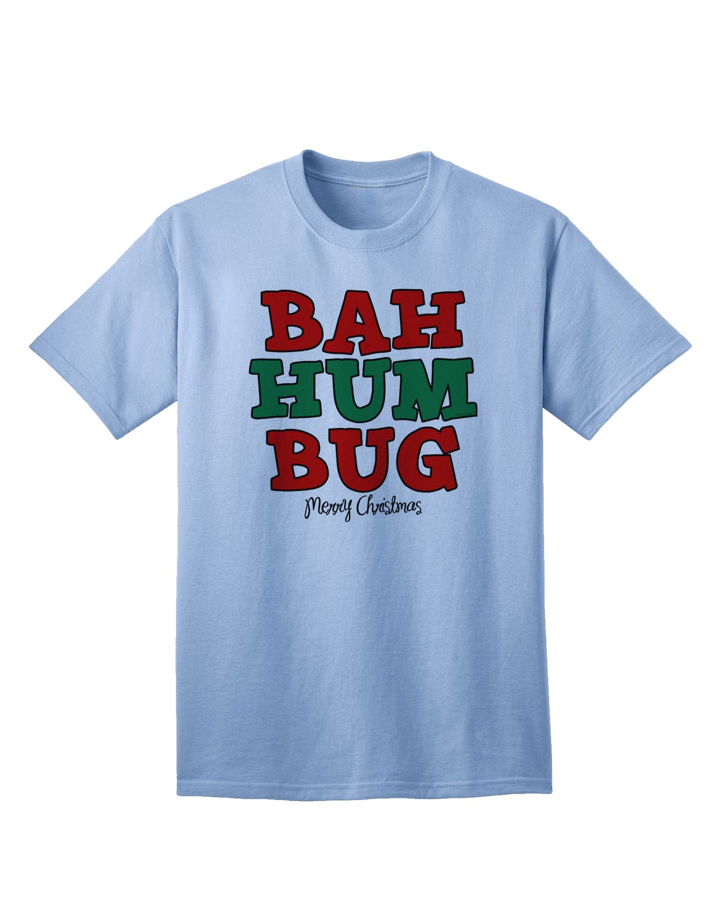 Seasonal Bah Humbug Merry Christmas Adult T-Shirt - A Festive Essential for Holiday Wardrobe-Mens T-shirts-TooLoud-Light-Blue-Small-Davson Sales