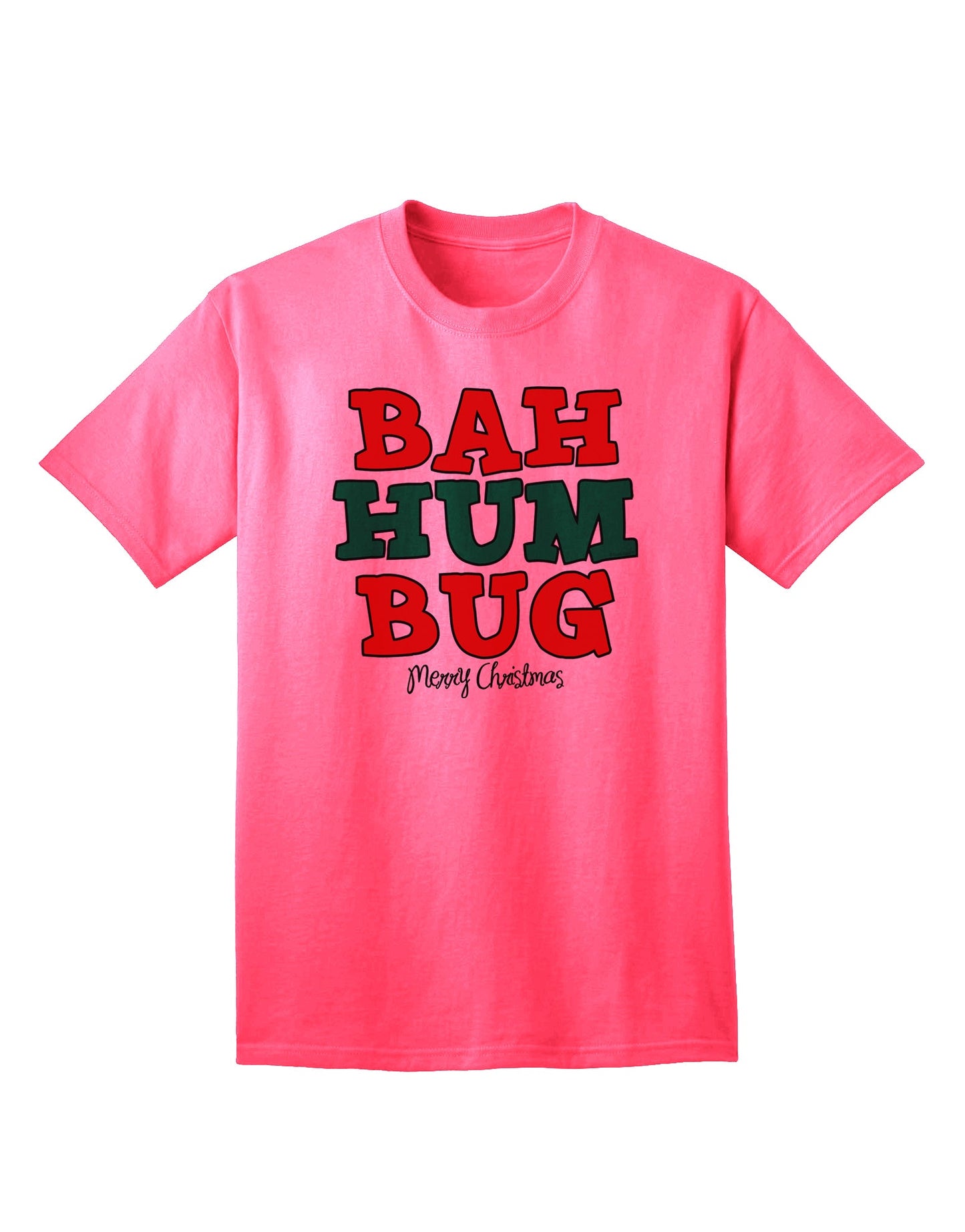 Seasonal Bah Humbug Merry Christmas Adult T-Shirt - A Festive Essential for Holiday Wardrobe-Mens T-shirts-TooLoud-Neon-Pink-Small-Davson Sales