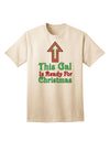 Seasonal Elegance: 'This Gal Is Ready For Christmas' Adult T-Shirt Collection-Mens T-shirts-TooLoud-Natural-Small-Davson Sales