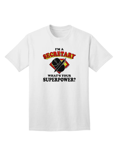 Secretary - Superpower Adult T-Shirt-unisex t-shirt-TooLoud-White-Small-Davson Sales