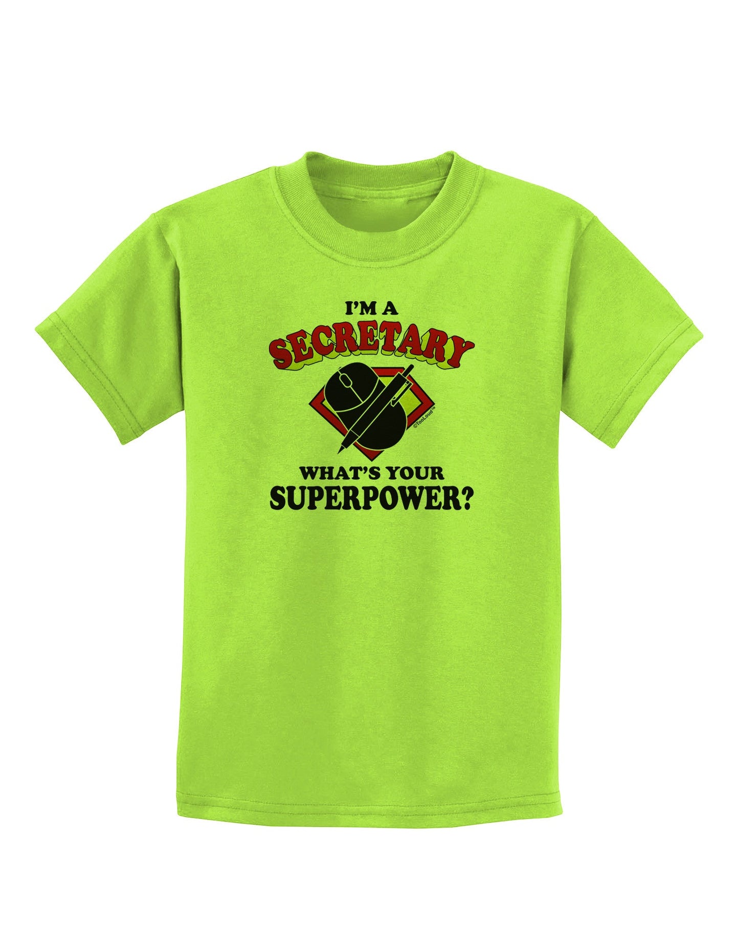 Secretary - Superpower Childrens T-Shirt-Childrens T-Shirt-TooLoud-Lime-Green-X-Small-Davson Sales