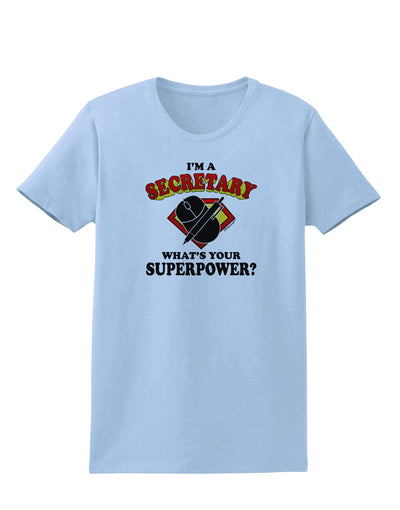 Secretary - Superpower Womens T-Shirt-Womens T-Shirt-TooLoud-Light-Blue-X-Small-Davson Sales