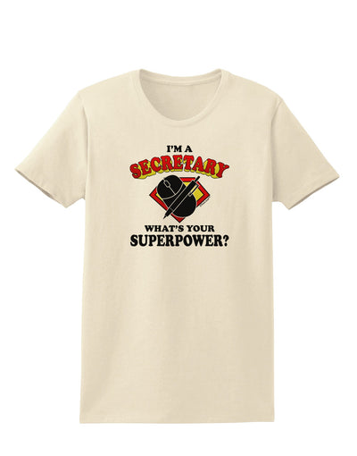 Secretary - Superpower Womens T-Shirt-Womens T-Shirt-TooLoud-Natural-X-Small-Davson Sales