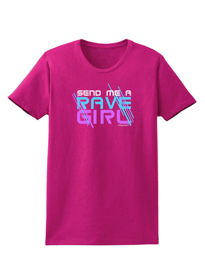 Send Me A Rave Girl Womens Dark T-Shirt-TooLoud-Hot-Pink-Small-Davson Sales