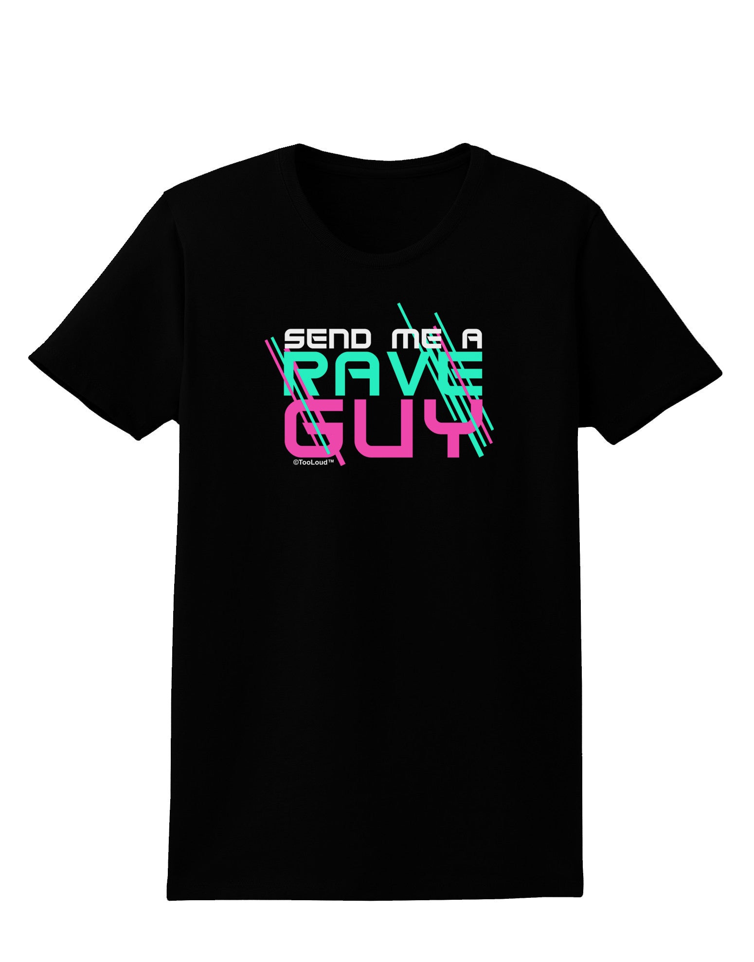 Send Me A Rave Guy Womens Dark T-Shirt-TooLoud-Black-X-Small-Davson Sales