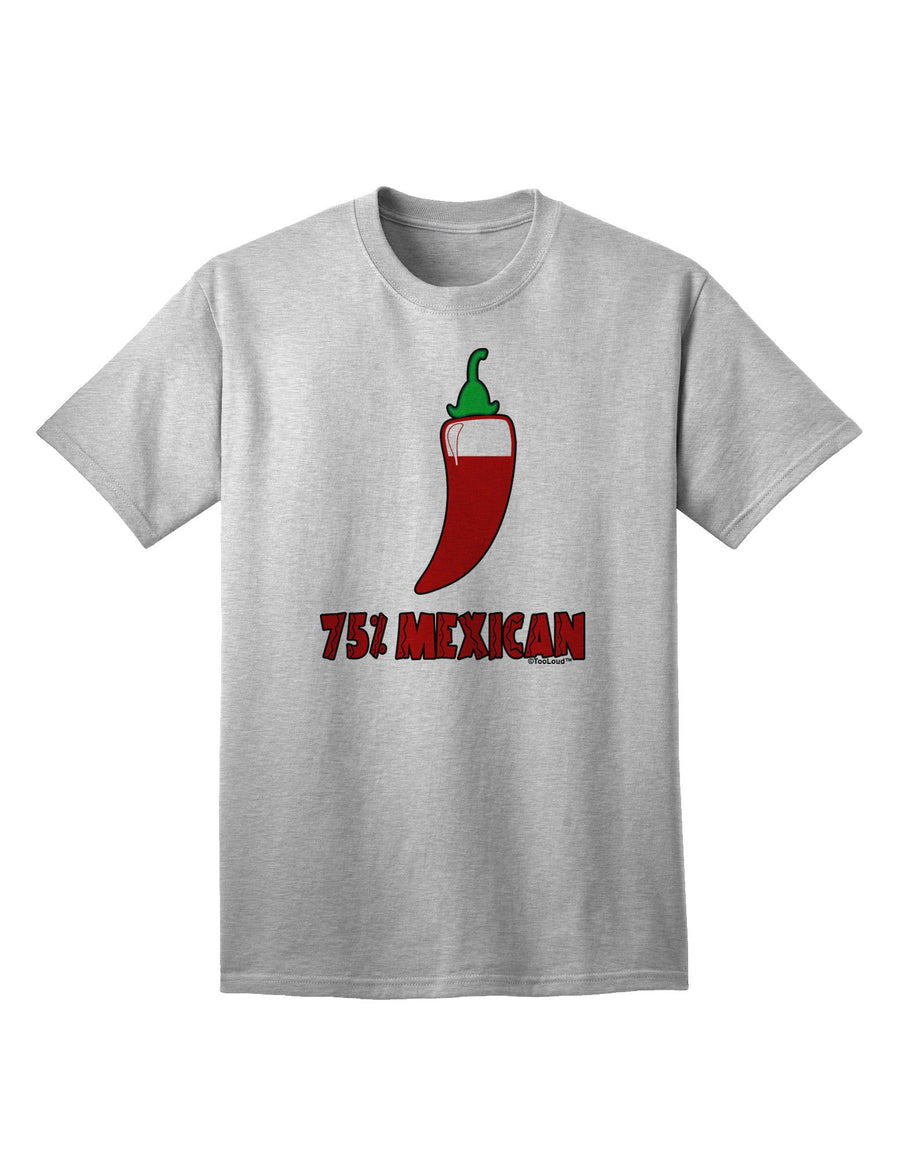 Seventy-Five Percent Mexican Adult T-Shirt-unisex t-shirt-TooLoud-White-Small-Davson Sales