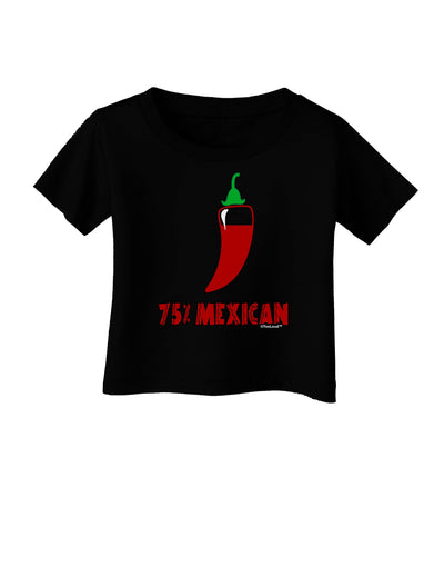 Seventy-Five Percent Mexican Infant T-Shirt Dark-Infant T-Shirt-TooLoud-Black-06-Months-Davson Sales