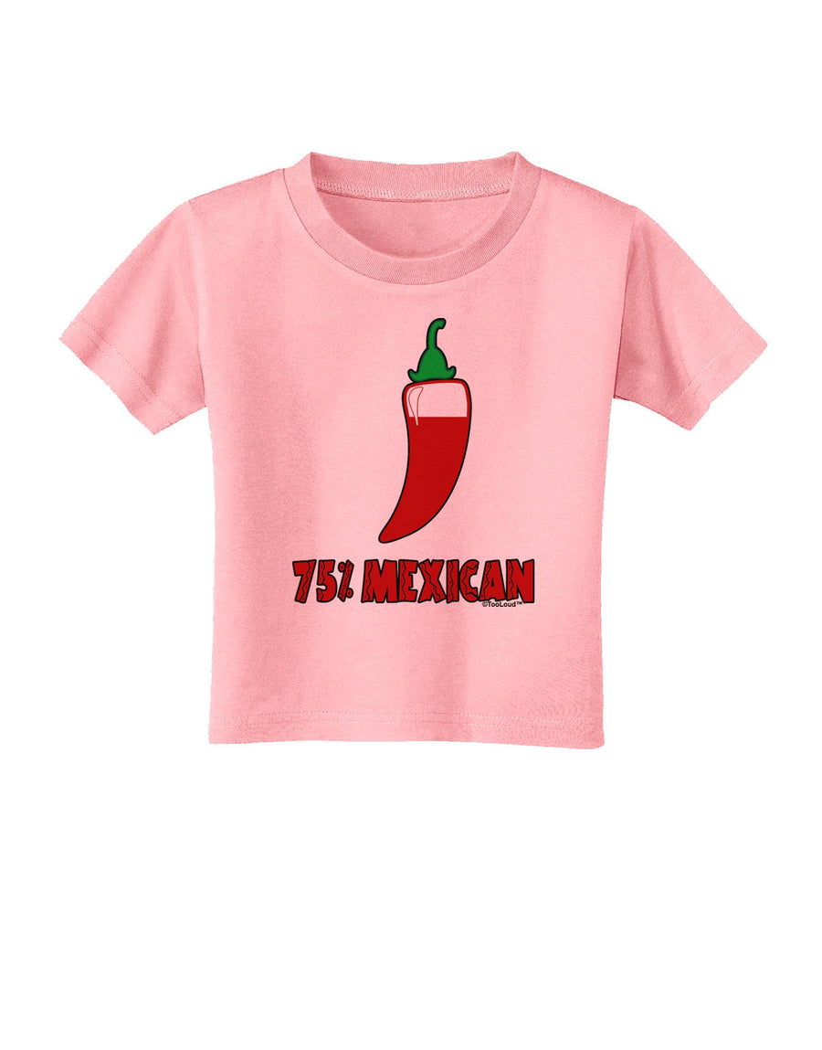 Seventy-Five Percent Mexican Toddler T-Shirt-Toddler T-Shirt-TooLoud-White-2T-Davson Sales